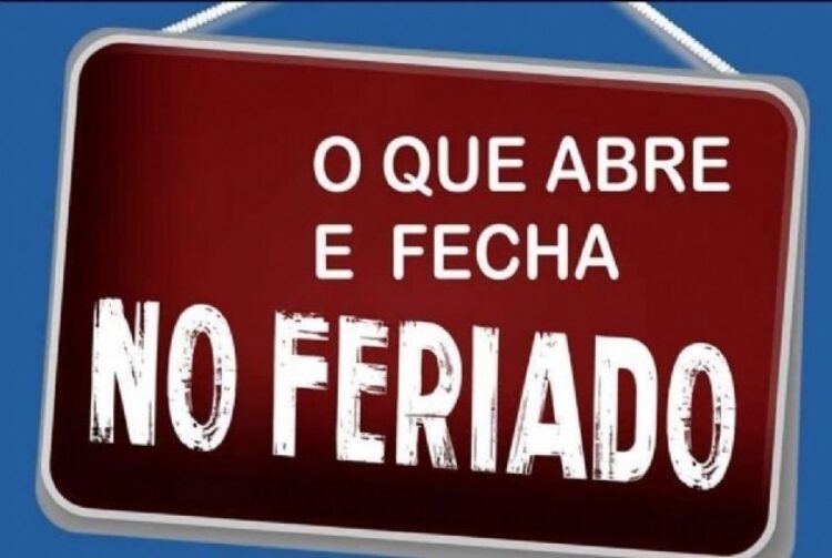  Confira o que abre e o que fecha no feriado prolongado de Tiradentes